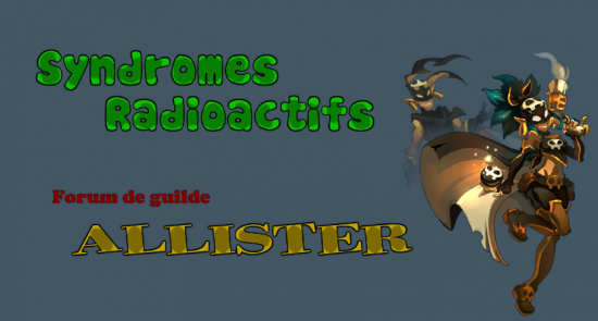 Guilde Syndromes Radioactifs - Allister